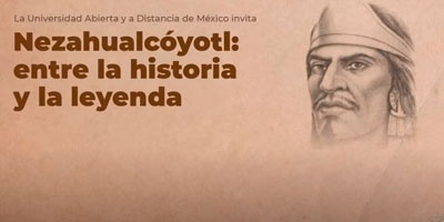 Nezahualcoyotl: entre la historia y la leyenda